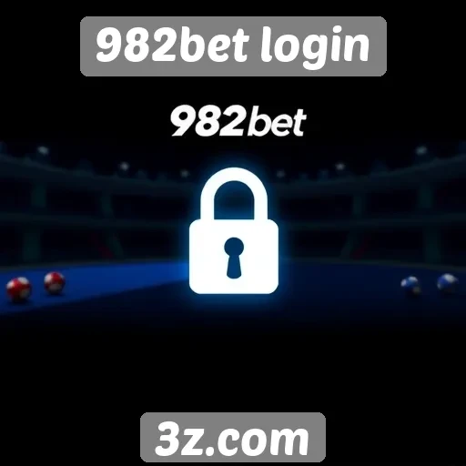 982bet login : Passo a passo para o login seguro no 982bet